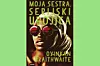 moja sestra serijski ubojica oyinkan braithwaite