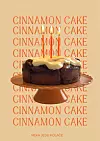 Cinnamon cake Neka jedu kolače
