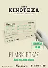 Filmski pokaz iz Kinoteke omogućit će ljubiteljima filmova neke pogodnosti