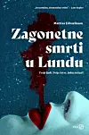 Novi triler Mattiasa Edvardssona o spokojnom švedskom gradiću koji postaje toksičan zbog zagonetnog ubojstva