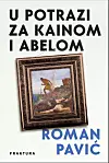 U potrazi za Kainom i Abelom