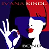 Ivana Kindl objavila je pjesmu 'Bond'.