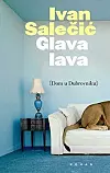 Ivan Salečić - Glava lava