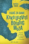 Naslovnica knjige Vodič za dame - Kako uloviti bogatog muža