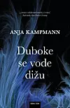 Roman ‘Duboke se vode dižu‘ objavila je Hena.com, a s njemačkog prevela Patricija Horvat