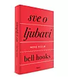 Naslovnica knjige 'Sve o ljubavi' bell hooks