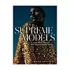Supreme Models: Iconic Black Women Who Revolutionized Fashion