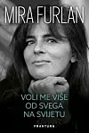 Autobiografija Mire Furlan