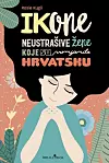 Ova knjiga sadrži priče o ženama iz Hrvatske