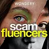 Preporuka: ako su vam prevare intrigantne, slušajte podcast ‘Scamfluencers‘
