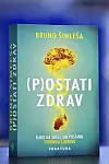 Bruno Šimleša - (P)ostati zdrav.
