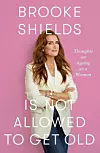 Memoari Brooke Shields su na tržištu od 14. siječnja