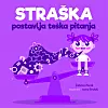 ‘Najteža pitanja koja Straška postavlja preispituju činjenice koje uzimamo zdravo za gotovo‘