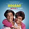 Cover novog dokumentarca na Netflixu o pop-dvojcu 'Wham!'