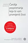 Hrvatsko izdanje knjige 'Čarolija pospremanja koja će vam promijeniti život' objavila je Mozaik knjiga