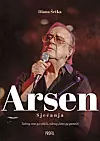 Diana Šetka: Arsen Sjećanja, PROFIL, 2022., 169 kn/22,43 €