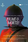 'Fiume o Morte!'