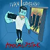 Ivan Grobenski i njegov već hvaljeni novi album ‘Apocalipstick‘